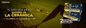 Lee más sobre el artículo GAC te invita a vivir el Villarreal CF – Levante UD desde la zona VIP