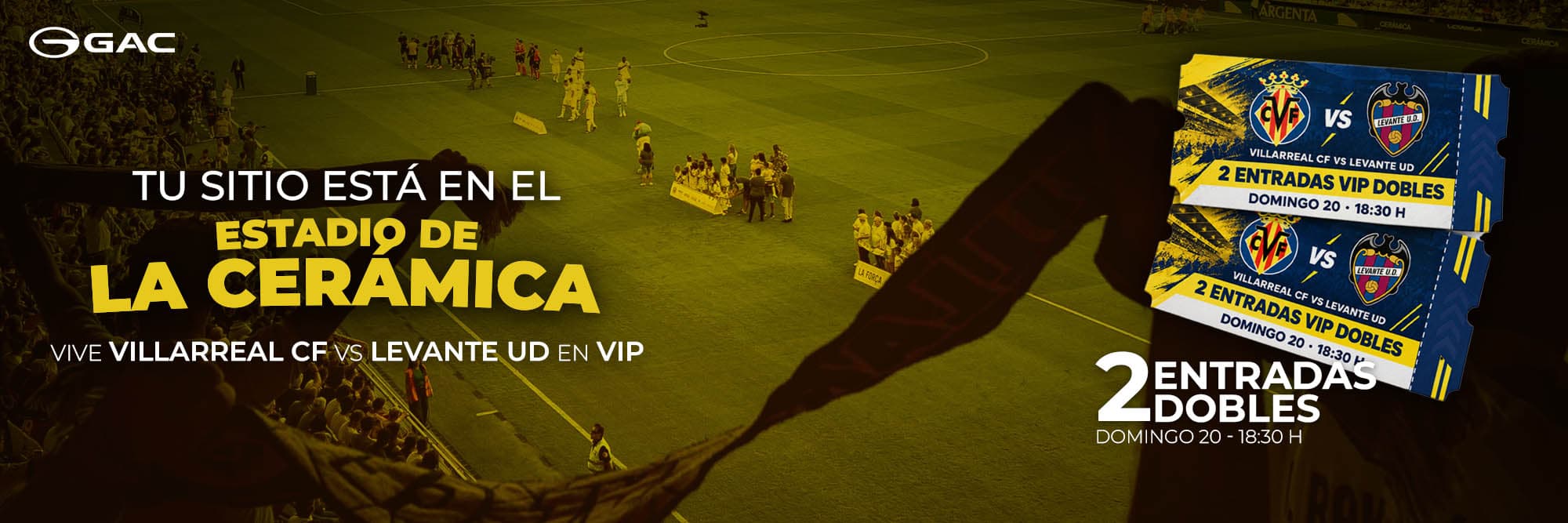 En este momento estás viendo GAC te invita a vivir el Villarreal CF – Levante UD desde la zona VIP
